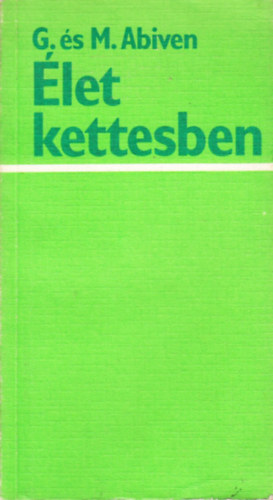 G. s M. Abiven - let kettesben
