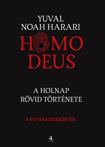 Yuval Noah Harari - Homo deus - puha kts