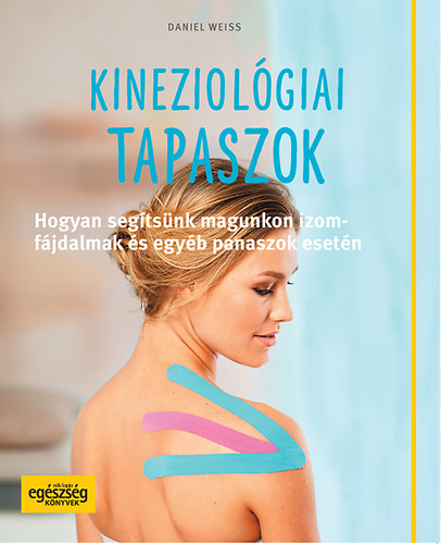 Daniel Weiss - Kineziolgiai tapaszok