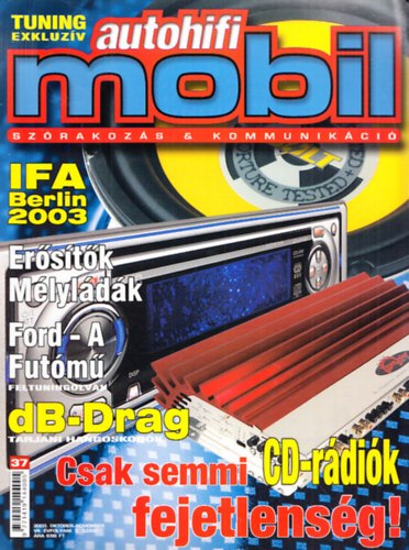 Autohifi Mobil Tuning exkluzív 2003. október-november VII. évfolyam 5. szám