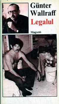 G�nter Wallraff - Legalul