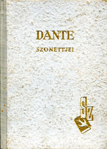 Dante (R�nay ford�t�s�ban) - Dante szonettjei (1. kiad�s, 1943)