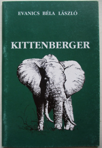 Evanics Bla Lszl - Kittenberger- Nagyon ritka