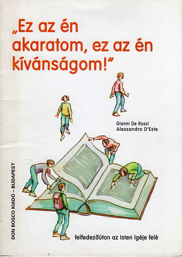 Gianni De Rossi-Alessandro D'Este - "Ez az n akaratom,ez az n kvnsgom"