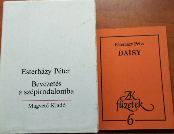 Esterh�zy P�ter - 2db Esterh�zy P�ter m�: Bevezet�s a sz�pirodalomba + Daisy