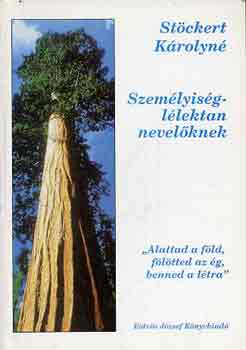 Stckert Krolyn - Szemlyisgllektan nevelknek