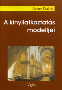 Avery Dulles - A kinyilatkoztats modelljei