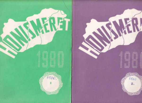 Frank Tibor (szerk.) - Honismeret VIII. �vfolyam 1980/1-6. teljes �vfolyam.