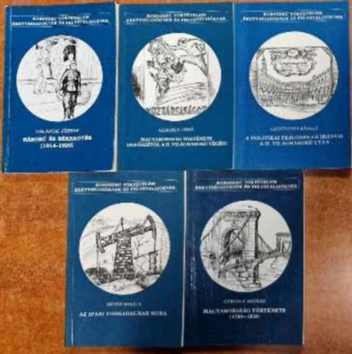 A. Gergely Andrs, Jzsef Galntai, Szerencss Kroly, Mzes Mihly, Gergely Jen - 5 db Korszer Trtnelem knyv:Magyarorszg trtnete a 1790-1918, A politikai fejlds f irnyai a II. Vilghbor utn, Hbor s bkekts (1914-1920)