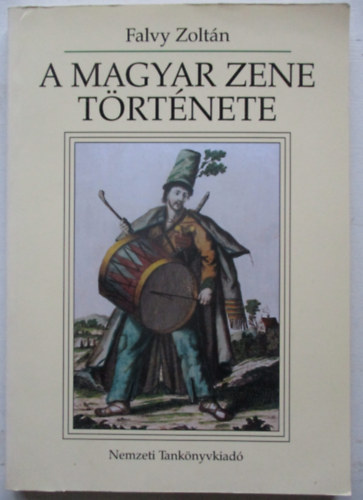 Falvy Zoltn - A magyar zene trtnete