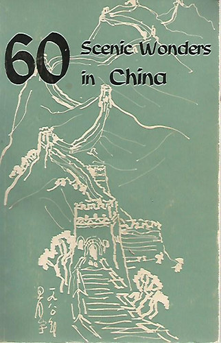 60 Scenic Wonders in China