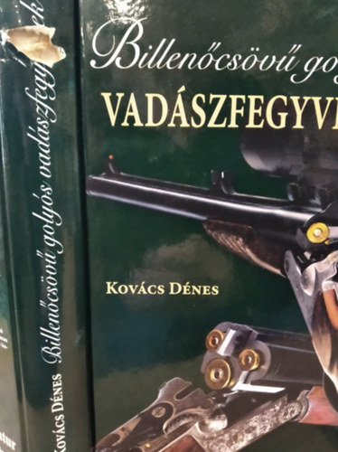 Kovcs Dnes - Billencsv golys vadszfegyverek
