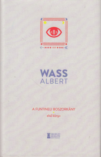 Wass Albert - A funtineli boszorkány I.