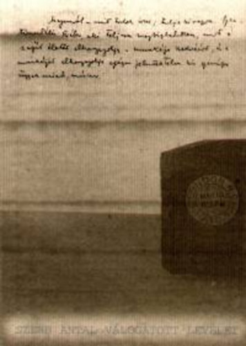 Szerb Antal - Szerb Antal v�logatott levelei