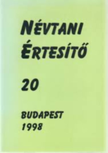 Hegeds Attila (szerk.) - Nvtani rtest 20