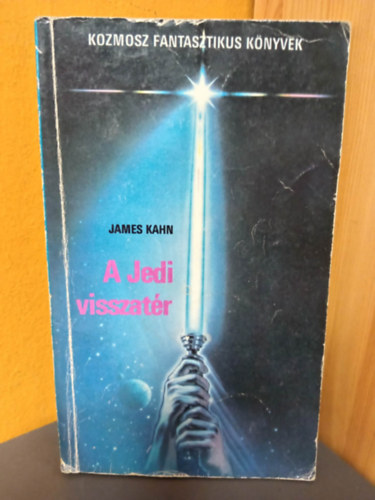 James Kahn, Veres Mihály (ford.) - A Jedi visszatér - Csillagok háborúja 6. (Return of the Jedi) - Első magyar nyelvű kiadás! (Tudományos Fantasztikus könyvek 1985.)