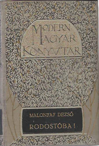 Malonyay Dezső - Rodostóba!...