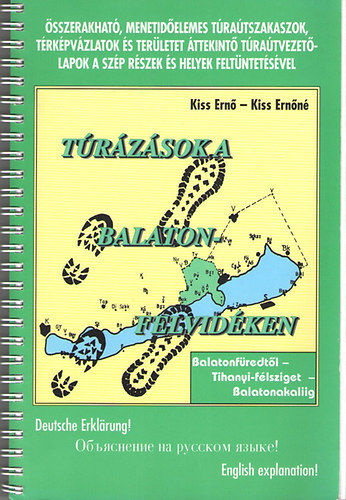 Kiss Ern - Kiss Ernn - Trzsok a Balaton-felvidken. Balatonfred, Tihanytl - Balatonakaliig