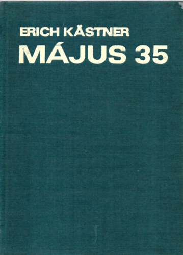 Erich Kstner - Mjus 35