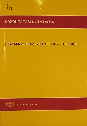 Gellrin Lzr Mrta - Rt Rzsa (szerkesztette) - Jelzsek az elsajttott mveltsgrl