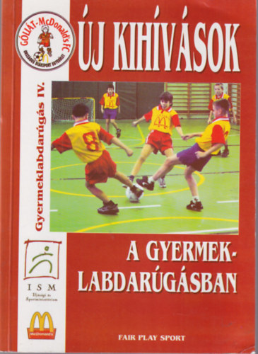 Mnus Andrs - j kihvsok a gyermeklabdargsban - Gyermeklabdargs IV.