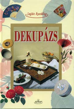 Ilaria Stradiotti - Dekupzs - A paprdszts techniki
