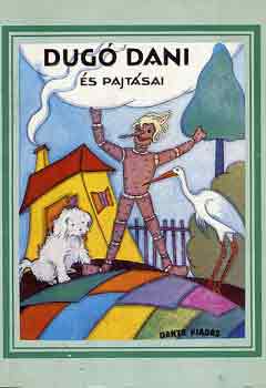 Z. Tábori Piroska - Dugó Dani és pajtásai