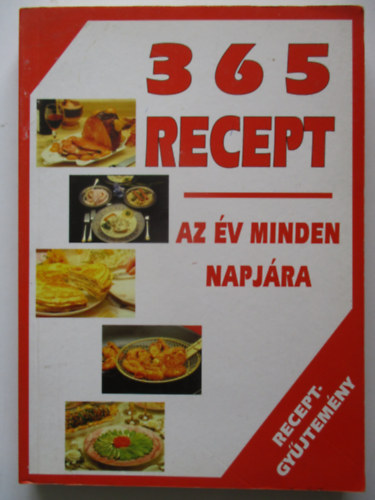 Urr Gza (szerk.) - 365 recept az v minden napjra