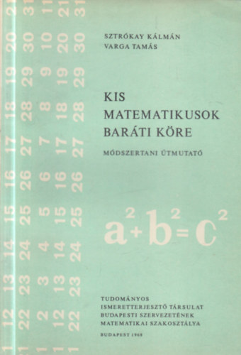 Sztrókay Kálmán; Varga Tamás - Kis matematikusok baráti köre
