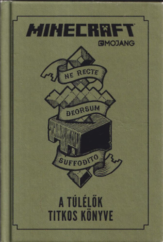 Stephanie Milton - Minecraft Mojang - A t�l�l�k titkos k�nyve