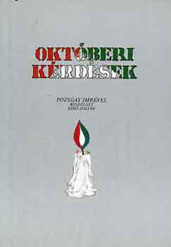 Br Zoltn-Pozsgay Imre - Oktberi krdsek