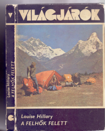 Louise Hillary - A felhk felett (High Time)