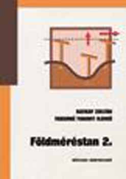 Ratkay Zoltán; Tihanyi Ildikó - Földméréstan 2.