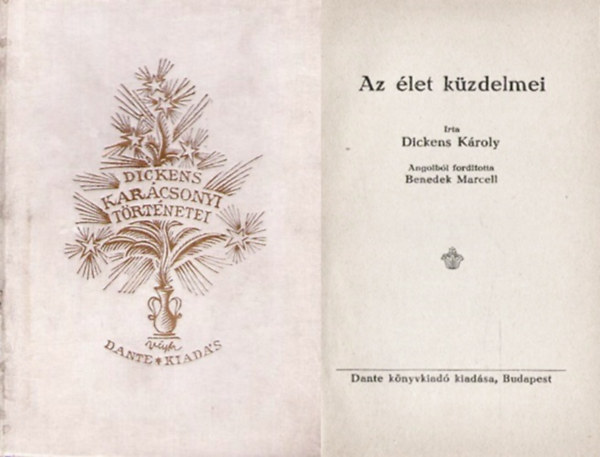 Dickens K�roly - Az �let k�zdelmei