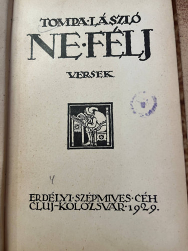 Tompa Lszl - Ne flj!