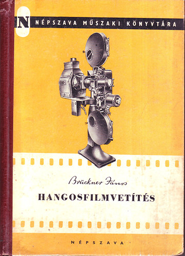 Brückner János - Hangosfilmvetítés