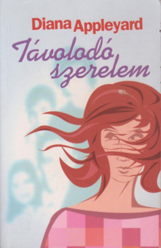 Diana Appleyard - Tvolod szerelem