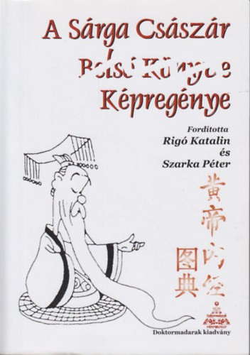 Huang Di Nei Jing, Ling shu - A Srga Csszr Bels Knyve - Spiritulis tengely