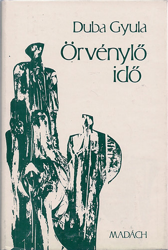 Duba Gyula - �rv�nyl� id�