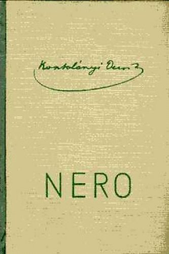 Kosztolnyi Dezs - Nero, a vres klt