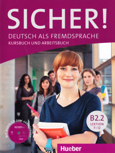 Michaela Perlmann-Balme, Susanne Schwalb, Magdalena Matussek - Sicher! Niveau B2.2
