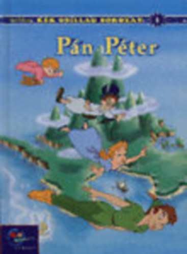Walt Disney - Pán Péter (Kék csillag sorozat 4.)