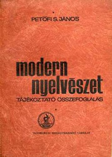 Petfi S. Jnos - Modern nyelvszet (tjkoztat sszefoglals)