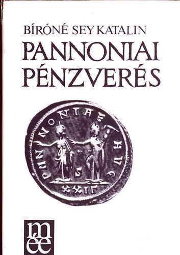 B�r�n� Sey Katalin - Pannoniai p�nzver�s