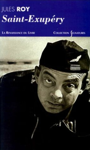 Jules Roy - Saint-Exupéry