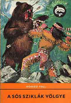 Hossz� Toll - A S�s Szikl�k V�lgye