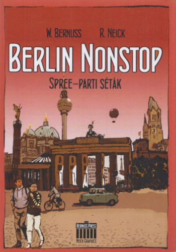 W. Bernuss, R. Neick - Berlin Nonstop - Spree-parti stk