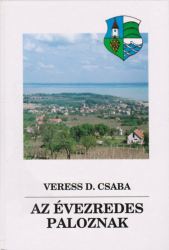 Veress D. Csaba - Az évezredes Paloznak