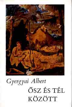 Gyertyai Albert - sz s tl kztt