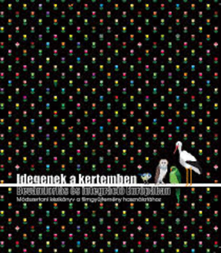 Dánél Móna (szerk.) - Idegenek a kertemben - Bevándorlás és integráció Európában - Ingyenesen hozzáférhető dokumentumfilmek gyűjteménye